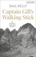 Captain Gill’s Walking Stick: The True Story of the Sinai Murders 1784533416 Book Cover