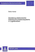 Gestaltung Elektronischer Datenkommunikationssysteme in Logistiknetzen 3631496044 Book Cover