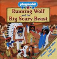Running Wolf and the Big Scary Beast 1575843021 Book Cover