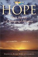 Hope: True Stories of Answered Prayers 0966957393 Book Cover