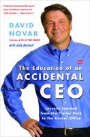 The Education of an Accidental CEO: My Journey from the Trailer Park to the Corner Office 0307393690 Book Cover