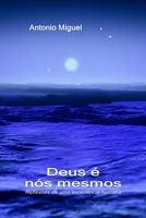 Deus � n�s mesmos: Reflex�es 132957818X Book Cover