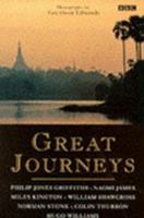 Great Journeys (Penguin/BBC) 0563205954 Book Cover