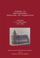 Aufsätze zur Wellingsbütteler Geschichte und Vorgeschichte: In Memoriam Dr. jur. Günther Engler (1946 - 2025) (German Edition) 3695169591 Book Cover
