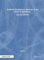 Artificial Intelligence: Humans at the heart of algorithms 0367515989 Book Cover