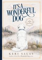 It's a Wonderful Dog - A Journal to Remember 196526509X Book Cover