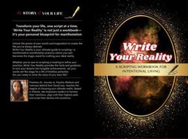 Write Your Reality: A Scripting Workbook for Intentional Living B0F898GLJN Book Cover