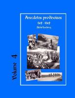 Anecdotes provinoises, Volume 4: Provin-en-Carembault : 1000 ans d'histoire(s) à partir de documents anciens (Anecdotes historiques provinoises) 1522855238 Book Cover