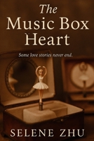 The Music Box Heart B0FHG6GT2G Book Cover