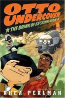 Otto Undercover #5: The Brink of Ex-stink-tion (Otto Undercover) 0060755032 Book Cover