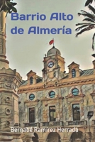 Barrio Alto de Almería (Spanish Edition) B0DQLCXYCB Book Cover