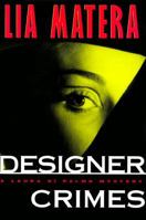 Designer Crimes (Laura Di Palma Mystery) 0684803127 Book Cover