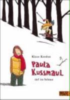 Paula Kussmaul tief im Schnee: Roman 3407798997 Book Cover