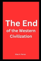 The End of the Western Civilization B0DX7P18VH Book Cover