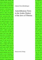 Autochthonous Texts in the Arabic Dialect of the Jews in Tiberias 3447059346 Book Cover