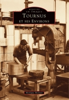 Tournus et ses environs 2842531663 Book Cover