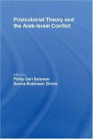 Postcolonial Theory and the Arab-Israel Conflict 0415495768 Book Cover