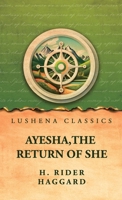 Ayesha, the Return of She B0GZ189TLH Book Cover