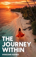 The Journey Within 1966968817 Book Cover