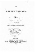 The Modern Orlando. Cantos I.-VII. [By G. Croly.] 1241396574 Book Cover