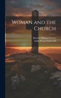 Woman and the Church 1019582316 Book Cover