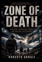 DEATH ZONE: When the Decision Is Faster Than the Enemy B0H11BZ447 Book Cover