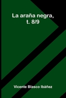 La Ara a Negra, T. 8/9 9371344415 Book Cover