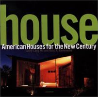 House: American Houses For The New Century 0789306328 Book Cover