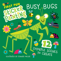 First Fun Sticker Painting: Busy Bugs: 12 Colorful Scenes to Create (Happy Fox Books) Paint-by-Sticker Art Designs for Toddlers and Kids Ages 4-6 1641244593 Book Cover