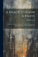 A Knack to Know a Knave; Date of the First Known Edition, 1594 (Dyce Collection at S. Kensington) Reproduced in Facsimile, 1911 1021315311 Book Cover