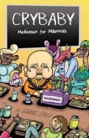 Crybaby: Meditation for Millenials 1725968339 Book Cover