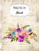 Sketch Book: Flower Sketchbook Scetchpad for Drawing or Doodling Notebook Pad for Creative Artists #1 Ivory Pink 1073674940 Book Cover