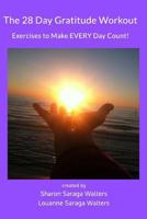 The 28 Day Gratitude Workout 1364286157 Book Cover