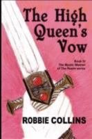 The High Queen's Vow 0963570374 Book Cover