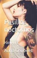 Pasillos Nocturnos: Poemario 1522923373 Book Cover