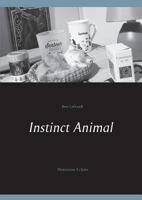 Instinct Animal: Mutations Eclairs 2322103594 Book Cover