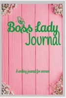 My Boss Lady Journal 1673225799 Book Cover