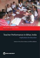 Teacher Performance in Bihar, India: Implications for Education (Directions in Development) 1464807396 Book Cover