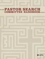 Pastor Search Committee Handbook, Revised 1415852146 Book Cover