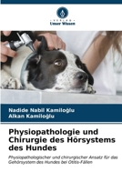 Physiopathologie und Chirurgie des Hörsystems des Hundes (German Edition) 6206671909 Book Cover