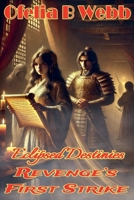 Eclipsed Destinies: Revenge’s First Strike 1991379137 Book Cover