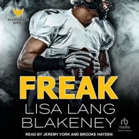Freak: A Holiday Football Romance B0CW59L2J1 Book Cover