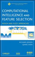 Computational Intelligence and Feature Selection: Rough and Fuzzy Approaches 0470229756 Book Cover