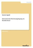 Internationale Rechnungslegung im Krankenhaus 386746829X Book Cover