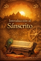 Introducción al sánscrito (Spanish Edition) B0GXTSHD6N Book Cover