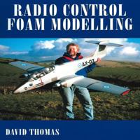 Radio Control Foam Modelling 0852429746 Book Cover