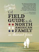 A Field Guide to the North American Family 1101874953 Book Cover