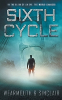 Sixth Cycle 1502521083 Book Cover