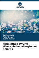 Helminthen-(Wurm-)Therapie bei allergischer Rhinitis (German Edition) 6207506898 Book Cover