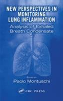 New Perspectives in Monitoring Lung Inflammation: Analysis of Exhaled Breath Condensate 0415324653 Book Cover